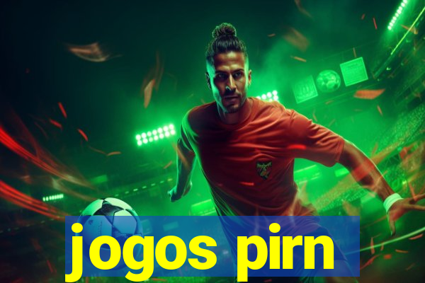 jogos pirn